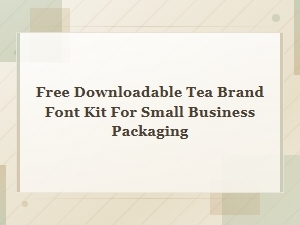 Elegant Free Downloadable Tea Brand Font Kit for Luxury Small Business Packaging